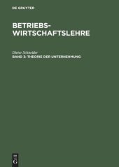 book Betriebswirtschaftslehre: Band 3 Theorie der Unternehmung