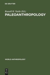 book Paleoanthropology: Morphology and Paleoecology