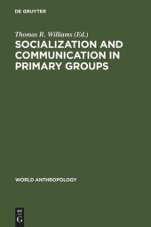 book Socialization and Communication in Primary Groups