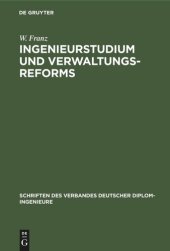 book Ingenieurstudium und Verwaltungsreforms: Aufsätze