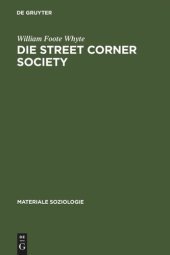 book Die Street Corner Society: Die Sozialstruktur eines Italienerviertels