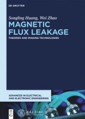 book Magnetic Flux Leakage: Theories and Imaging Technologies