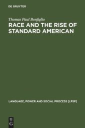 book Race and the Rise of Standard American