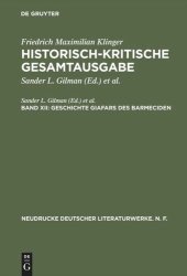 book Historisch-kritische Gesamtausgabe. Band XII Geschichte Giafars des Barmeciden: Ein Seitenstück zu »Faust's Leben, Thaten und Höllenfahrt«