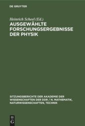 book Ausgewählte Forschungsergebnisse der Physik: Dem Wirken Robert Rompes gewidmet