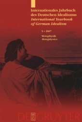 book Internationales Jahrbuch des Deutschen Idealismus / International Yearbook of German Idealism: 5/2007 Metaphysik / Metaphysics