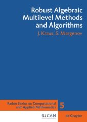 book Robust Algebraic Multilevel Methods and Algorithms