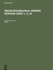 book Prosopographia Imperii Romani Saec I, II, III: Pars I