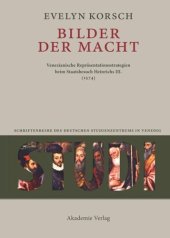 book Bilder der Macht: Venezianische Repräsentationsstrategien beim Staatsbesuch Heinrichs III. (1574)