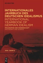 book Internationales Jahrbuch des Deutschen Idealismus / International Yearbook of German Idealism: 8/2010 Philosophie und Wissenschaft / Philosophy and Science