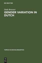 book Gender Variation in Dutch: A Sociolinguistic Study of Amsterdam Speech