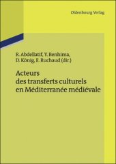 book Acteurs des transferts culturels en Méditerranée médiévale