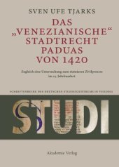 book BAND 7 Das Venezianische Stadtrecht Paduas von 1420