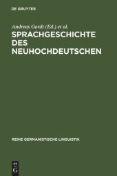 book Sprachgeschichte des Neuhochdeutschen: Gegenstände, Methoden, Theorien