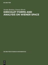 book Dirichlet Forms and Analysis on Wiener Space