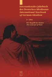 book Internationales Jahrbuch des Deutschen Idealismus / International Yearbook of German Idealism: 2/2004 Der Begriff des Staates / The Concept of the State