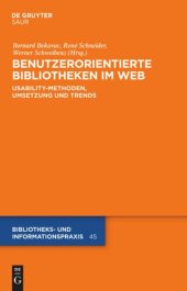 book Benutzerorientierte Bibliotheken im Web: Usability-Methoden, Umsetzung und Trends