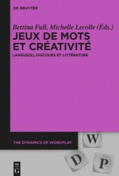 book Jeux de mots et créativité: Langue(s), discours et littérature