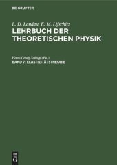 book Lehrbuch der theoretischen Physik: Band 7 Elastizitätstheorie