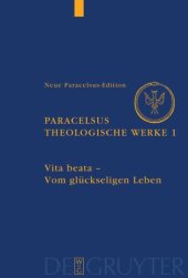 book Theologische Werke: Band 1 Vita beata - Vom seligen Leben