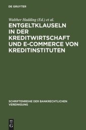 book Entgeltklauseln in der Kreditwirtschaft und E-Commerce von Kreditinstituten: Bankrechtstag 2001