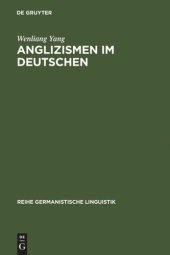 book Anglizismen im Deutschen: am Beispiel des Nachrichtenmagazins 'Der Spiegel'