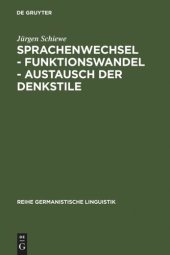 book Sprachenwechsel - Funktionswandel - Austausch der Denkstile: Die Universität Freiburg zwischen Latein und Deutsch