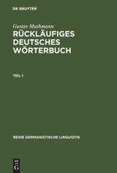 book Rückläufiges deutsches Wörterbuch: Handbuch der Wortausgänge im Deutschen, mit Beachtung der Wort- und Lautstruktur