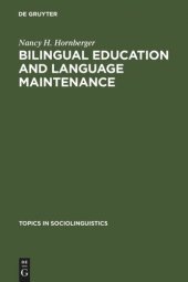 book Bilingual Education and Language Maintenance: A Southern Peruvian Quechua Case