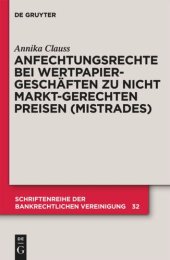 book Anfechtungsrechte bei Wertpapiergeschäften zu nicht marktgerechten Preisen (Mistrades)