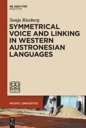 book Symmetrical Voice and Linking in Western Austronesian Languages