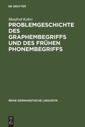 book Problemgeschichte des Graphembegriffs und des frühen Phonembegriffs