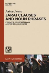 book Jarai Clauses and Noun Phrases: Syntactic Structures in an Austronesian Language