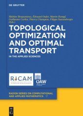 book Topological Optimization and Optimal Transport: In the Applied Sciences