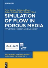 book Simulation of Flow in Porous Media: Applications in Energy and Environment