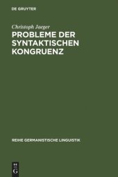 book Probleme der syntaktischen Kongruenz: Theorie und Normvergleich im Deutschen