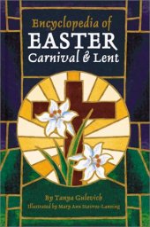 book Encyclopedia of Easter, Carnival, and Lent