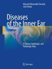 book Diseases of the Inner Ear: A Clinical, Radiologic and Pathologic Atlas