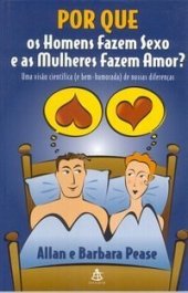 book Por que os Homens Fazem Sexo e as Mulheres Fazem Amor?