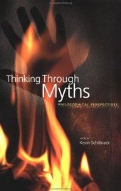 book Thinking Through Myths: Philosophical Perspectives