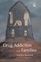 book Drug Addiction and Families