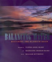 book Balancing Water: Restoring the Klamath Basin