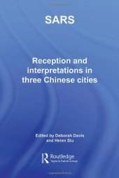 book Sars: Reception and Interpretation in Three Chinese Cities 