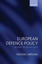 book European Defence Policy: Beyond the Nation State