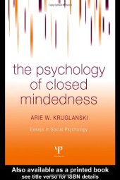 book The Psychology of Closed Mindedness 