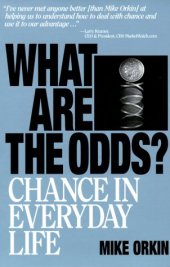 book What Are The Odds?: Chance In Everyday Life