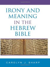 book Irony and Meaning in the Hebrew Bible 