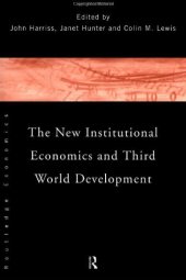 book The New Institutional Economics and Third World Development