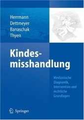 book Kindesmisshandlung: Medizinische Diagnostik, Intervention und rechtliche Grundlagen 