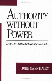 book Authority without Power: Law and the Japanese Paradox